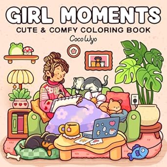 Girl Moments Coloring Book